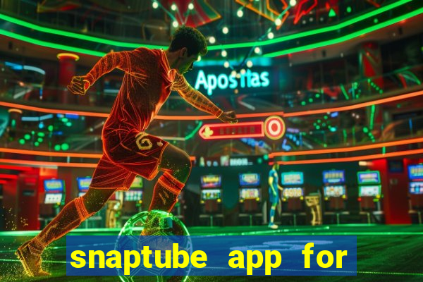 snaptube app for windows 7